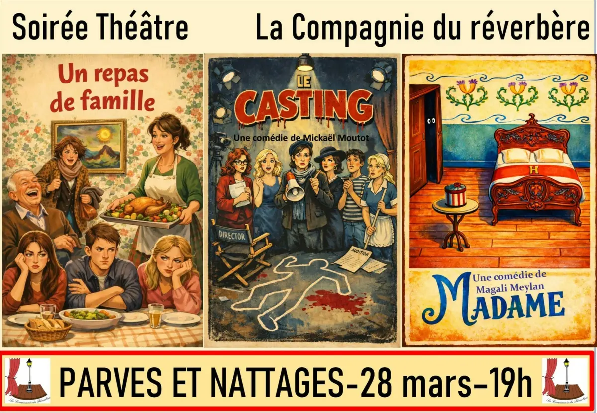 Soirée théâtre Madame avec 2 premières parties_Parves et Nattages