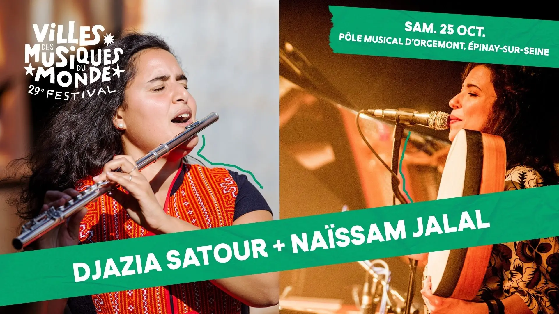 Naïssam Jalal & Djazia Satour