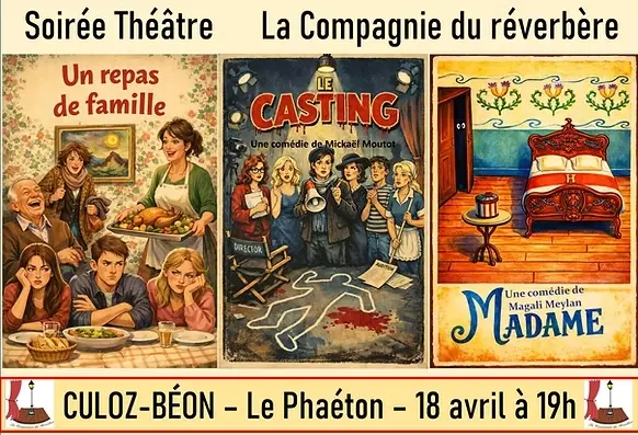 Soirée théâtre Madame avec 2 premières parties_Culoz-Béon