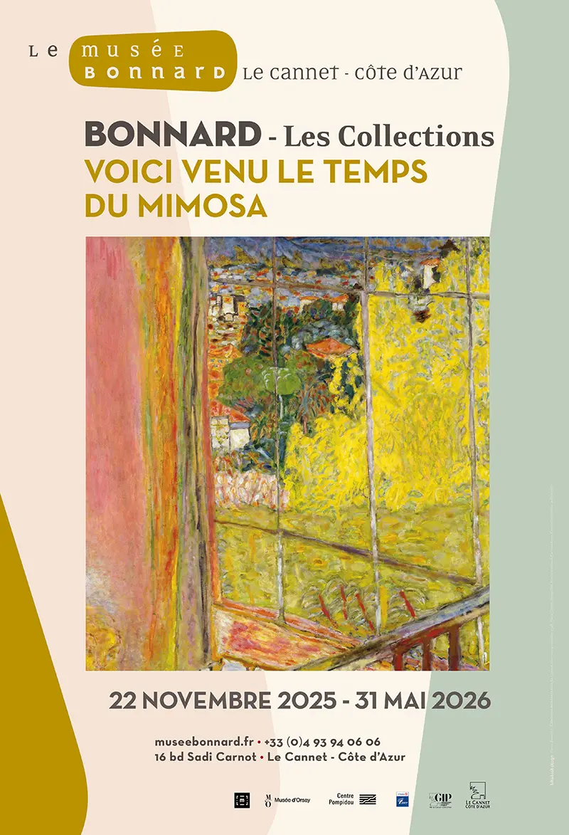 Bonnard - Les Collections. Voici venu le temps du mimosa._Le Cannet
