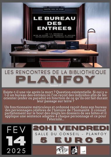 Les rencontres de la bibliothèque - Théâtre "Le bureau des entrées"_Planfoy