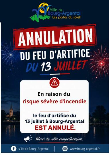 ANNULATION du feu d'artifice du 13 juillet_Bourg-Argental