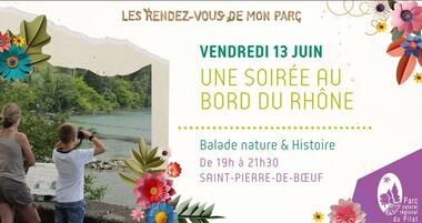 Les Rendez-vous de mon Parc "Une soirée au bord du rhône"_Saint-Pierre-de-Boeuf