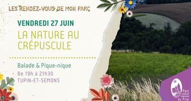 Les Rendez-vous de mon Parc "La nature au crépuscule"_Tupin-et-Semons