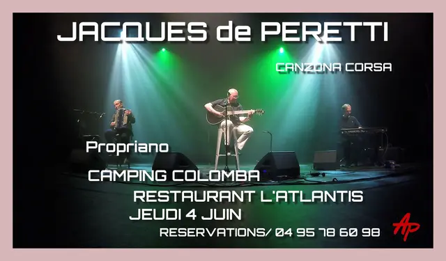 Soire chansons corses avec Jacques de Peretti au Camping Colomba (Olmeto)  | Fremdenverkehrsamt von Propriano, Sartne in Sartenais Valinco Taravo