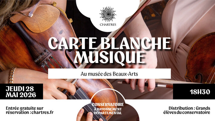 05-28-carte-blanche-musique-conservatoire-musee-beaux-arts-chartres-16-9