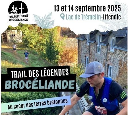 trail des légendes de brocéliande 2025 iffendic