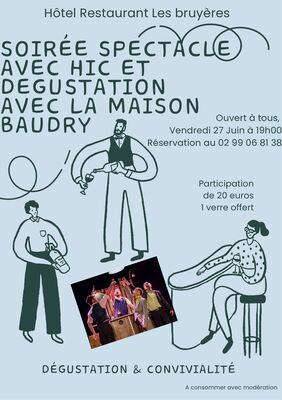 Soirée spectacle et dégustation - hôtel restaurant Les Bruyères