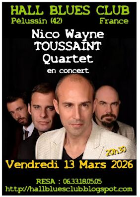Concert "Nico Wayne Toussaint" - Hall Blues Club_Pélussin
