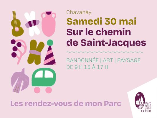 Les Rendez-vous de mon Parc "Sur les pas des pèlerins de Compostelle"_Chavanay