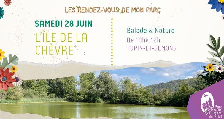Les Rendez-vous de mon Parc "L'île de la chèvre"_Tupin-et-Semons