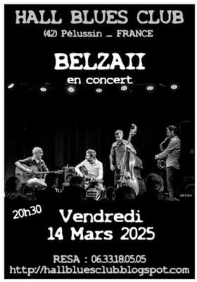 Concert de "Belzaii"  - Hall Blues Club_Pélussin