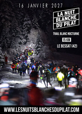 Trail Blanc Nocturne "La Nuit blanche du Pilat"_Le Bessat