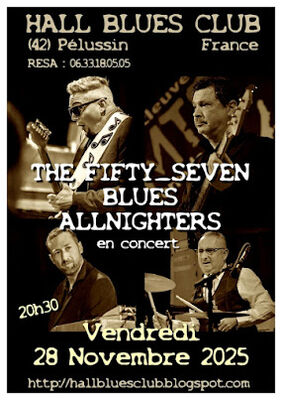 The Fifty-Seven Blues Allnighters en concert (blues) - en concert au Hall Blues Club_Pélussin