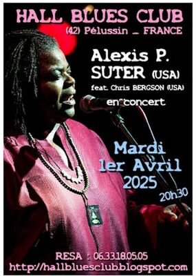 Concert " Alexis P. Suter Band (USA) feat. Chris Bergson" - Hall Blues Club_Pélussin