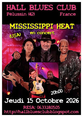 Concert "Mississippi Heat (USA)" - Hall Blues Club_Pélussin