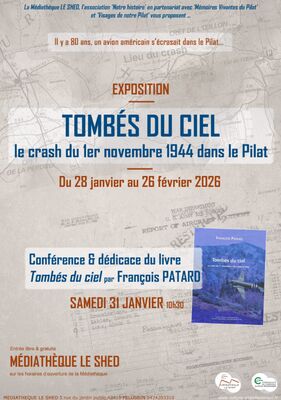 Exposition au Shed " «Tombés du ciel : le crash du 1er novembre 1944»_Pélussin