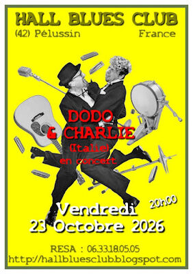 Concert "Dodo "Harmonica Kid" & Charlie Prandi (Italie)" - Hall Blues Club_Pélussin