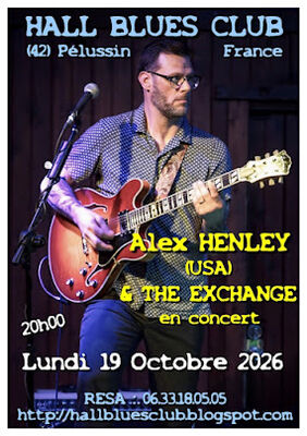 Concert "Alex Henley (USA)" - Hall Blues Club_Pélussin