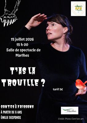 Contes à frissons "T'as la trouille ?"_Marlhes