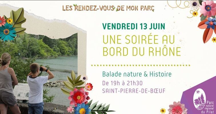 Les Rendez-vous de mon Parc "Une soirée au bord du rhône"_Saint-Pierre-de-Boeuf