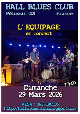 Concert "L'Equipage " au Hall Blues Club_Pélussin