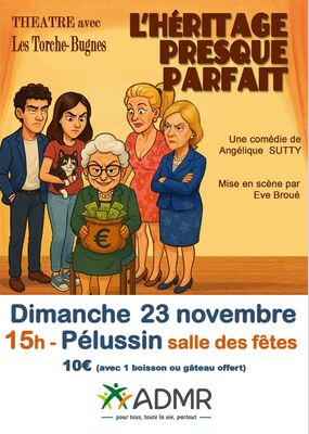 Théâtre "L'héritage presque parfait"_Pélussin