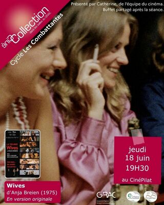 Séance Cinéma "Wives"_Pélussin