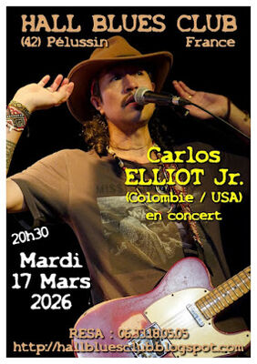 Concert "Carlos Elliot Jr (Colombie/USA)" - Hall Blues Club_Pélussin