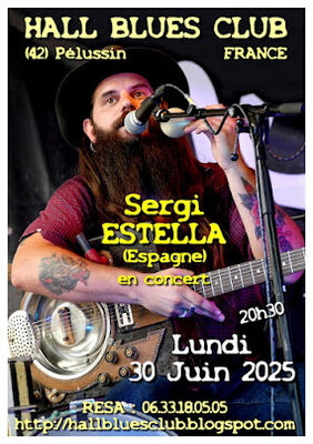 Concert "Sergi Estella" - Hall Blues Club_Pélussin