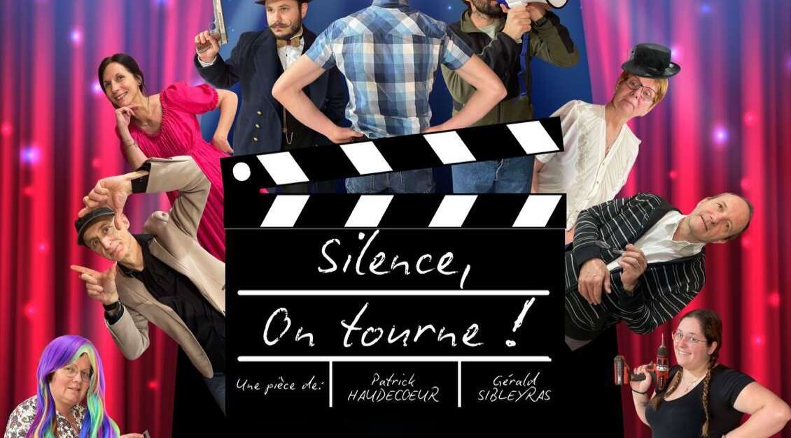 Théâtre : Silence , on tourne ! (Sommevoire) | Office de Tourisme Lac