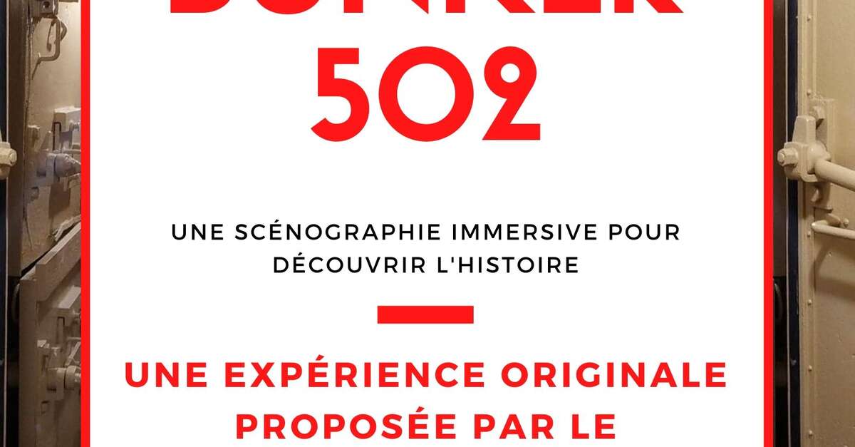 Sortie Samedi 04 Juillet 2026 Visite libre du Bunker 502