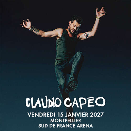 CLAUDIO CAPÉO — Sud de France Arena Route de la Foire