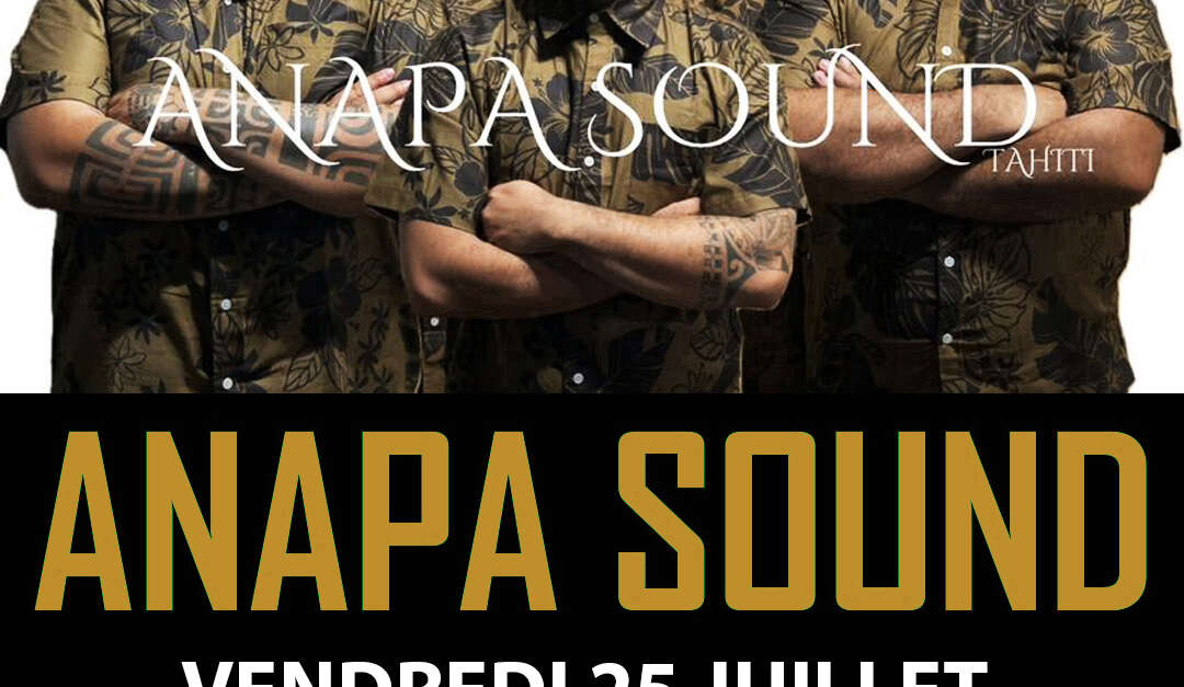 Anapa Sound en concert Prin s Bar Tahiti (Punaauia) Tahiti Tourisme Anapa Sound en concert Prin s Bar Tahiti (Punaauia) Tahiti Tourisme