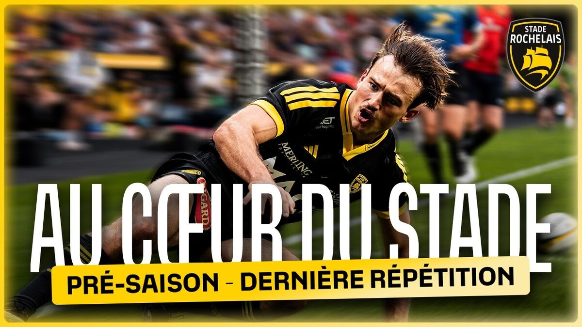 STADE ROCHELAIS vs MUNSTER, dernière répétition de la PRÉ-SAISON !