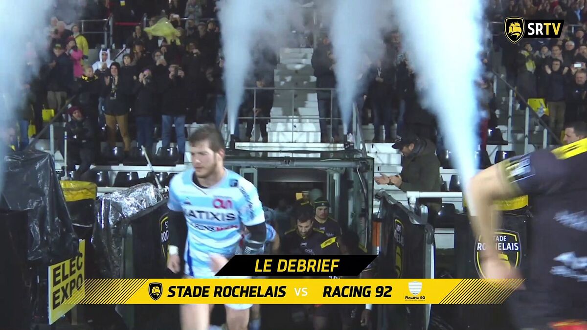 Stade Rochelais / Racing 92 : le Debrief ! 