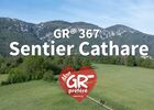 gr® 367 - sentier cathare - mon gr® préféré - saison 7 - nos gr® secrets