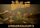 the blue butter pot_underground