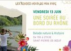 Les Rendez-vous de mon Parc "Une soirée au bord du rhône"_Saint-Pierre-de-Boeuf