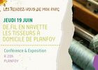 Les Rendez-vous de mon Parc "Conférence/Exposition De fil en Navette"_Planfoy