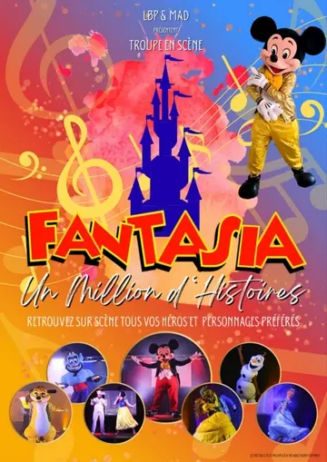 Fantasia, un million d'histoires!