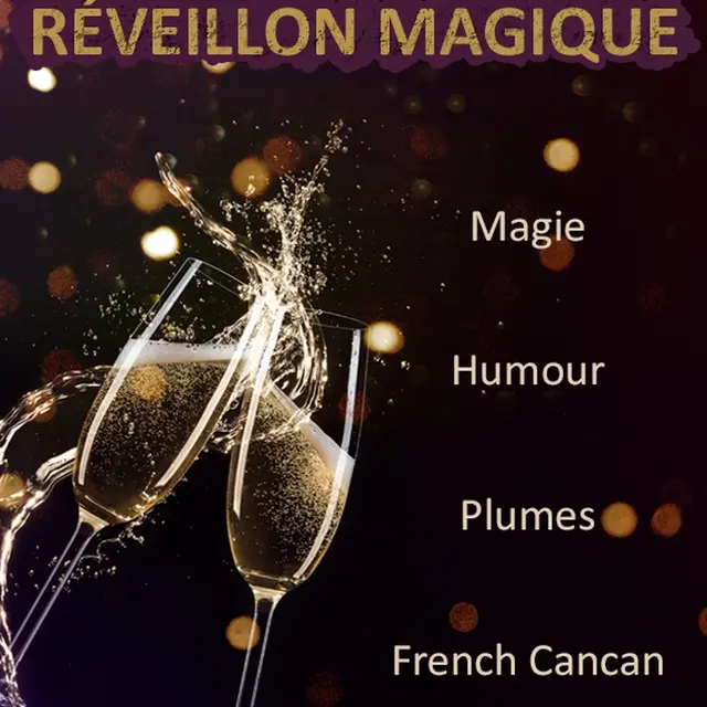 Réveillon magique - Dîner spectacle