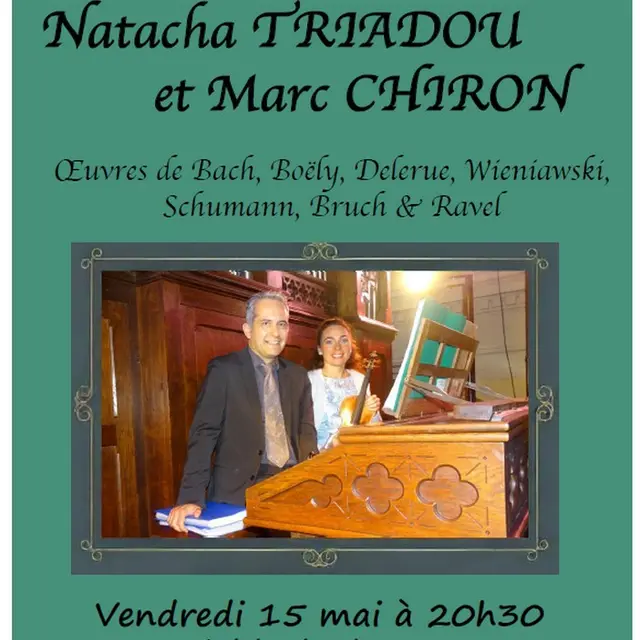 Concert Violon et Orgue - N. Triadou & M. Chiron