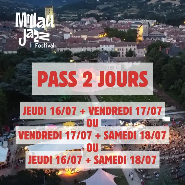 Pass 2 jours prévente - Millau Jazz Festival