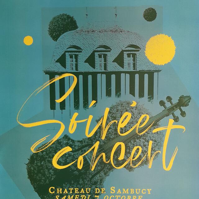 Soirée concert du 07 octobre au Château de Sambucy