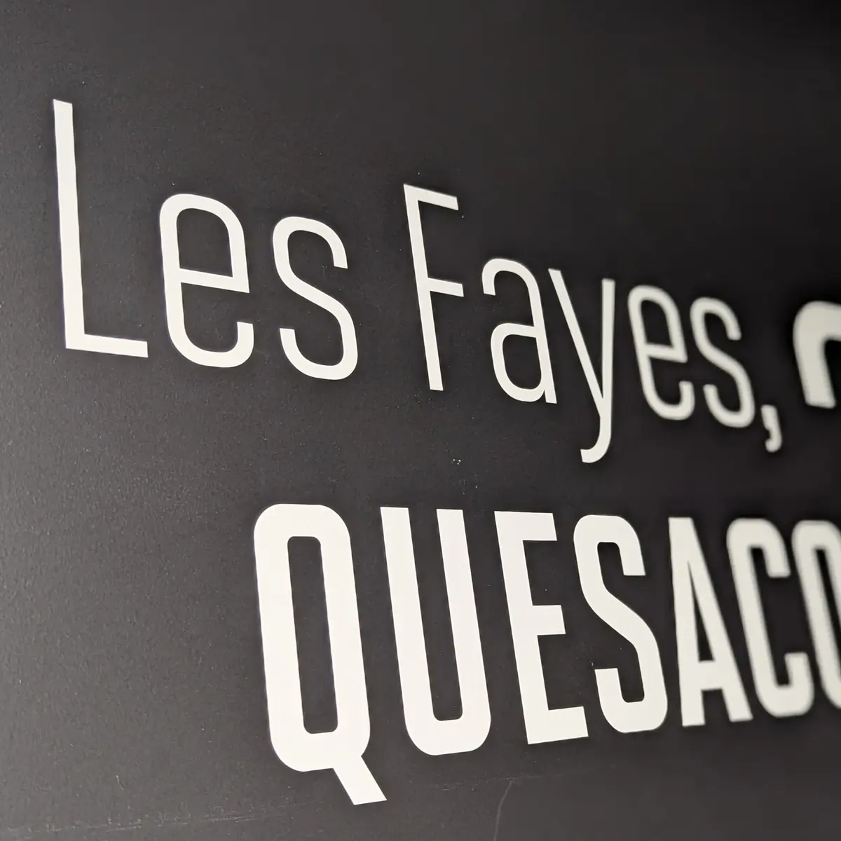 Les Fayes, quezaco ?