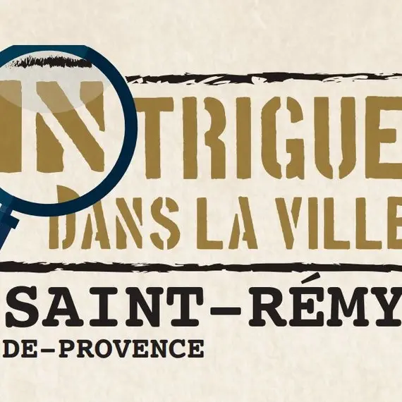 Intrigue dans la ville de Saint-Rémy-de-Provence