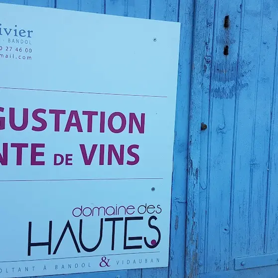 Dégustation et vente Domaine des Hautes_Bandol