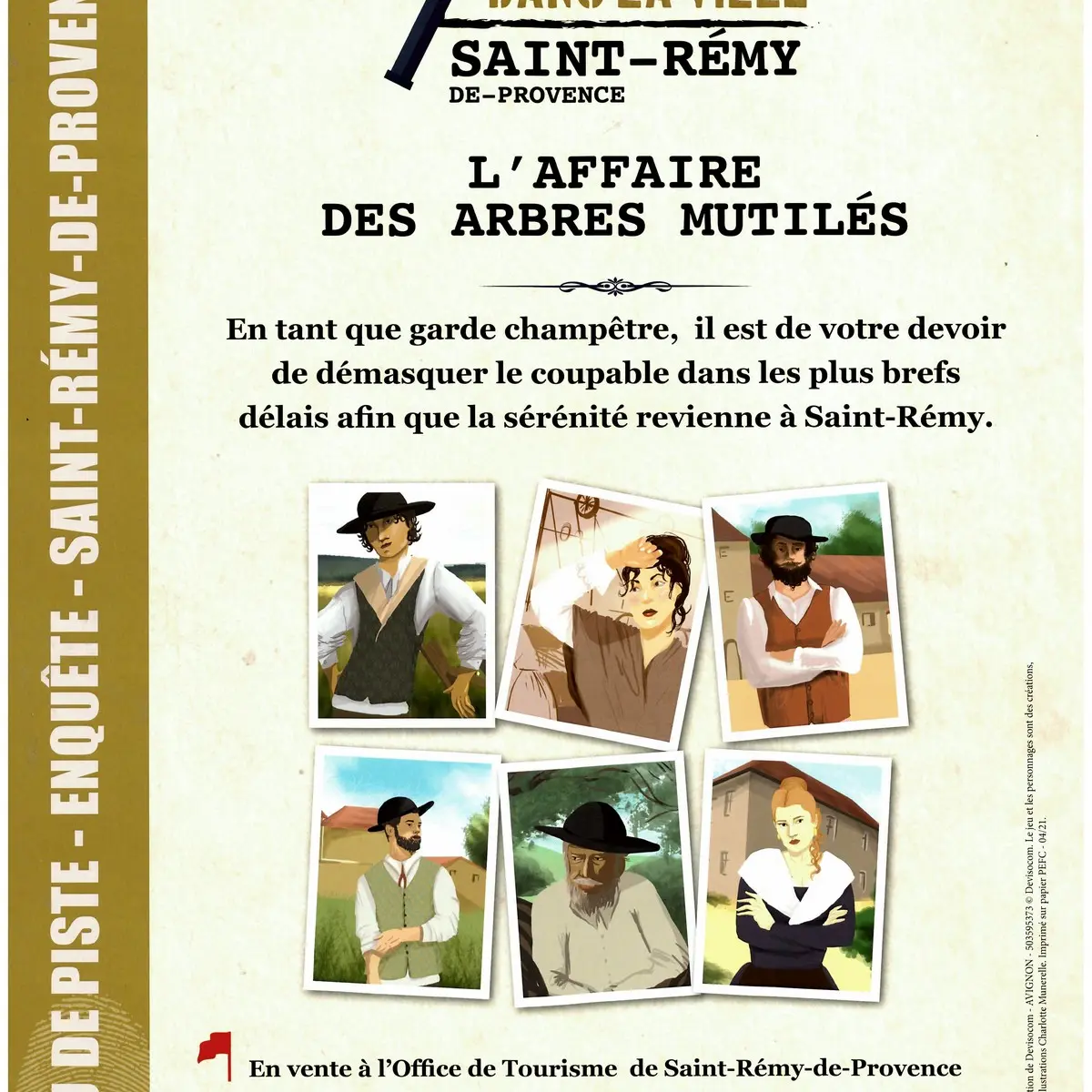 Intrigue dans la ville de Saint-Rémy-de-Provence