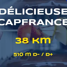 La Délicieuse Capfrance- 38KM_Samoëns